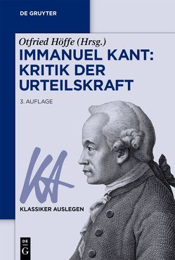 Immanuel Kant: Kritik der Urteilskraft von Höffe,  Otfried