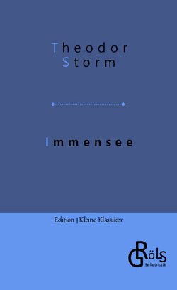 Immensee von Gröls-Verlag,  Redaktion, Storm,  Theodor