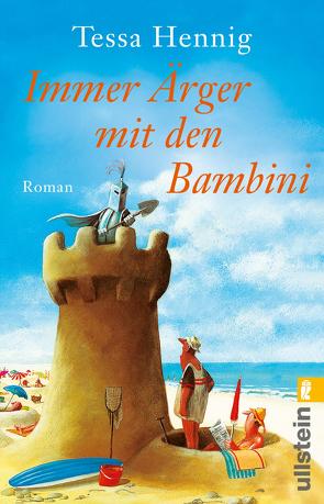 Immer Ärger mit den Bambini von Hennig,  Tessa