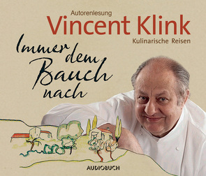 Immer dem Bauch nach von Klink,  Vincent