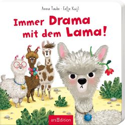Immer Drama mit dem Lama! von Kuijl,  Eefje, Taube,  Anna