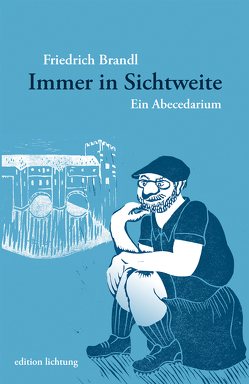 Immer in Sichtweite von Brandl,  Friedrich, Meillan,  Ina