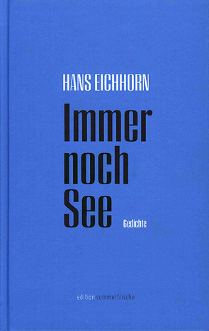 Immer noch See von Eichhorn,  Hans