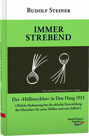 Immer strebend von Steiner,  Rudolf