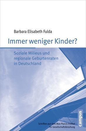 Immer weniger Kinder? von Fulda,  Barbara Elisabeth