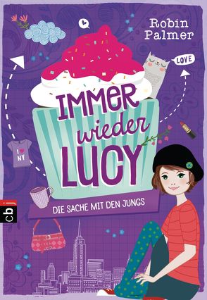 Immer wieder Lucy – Die Sache mit den Jungs von Müller,  Carolin, Palmer,  Robin