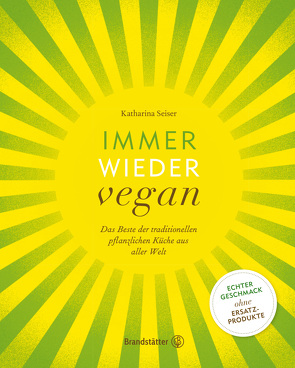 Immer wieder vegan von Maas,  Vanessa, Seiser,  Katharina