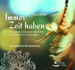 Immer Zeit haben von Biritz,  Lisa