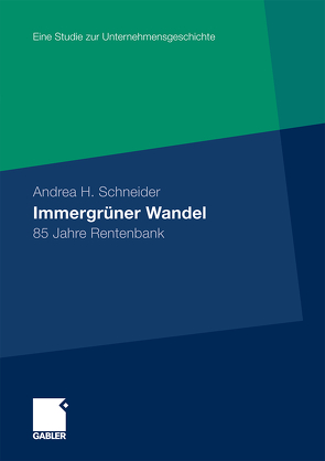 Immergrüner Wandel von Dahmen,  Marcus, Gress,  Karin, Schneider,  Andrea H.