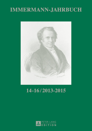 Immermann-Jahrbuch 14–16 / 2013–2015 von Hasubek,  Peter, Vonhoff,  Gert