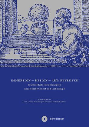 Immersion – Design – Art: Revisited von Grabbe,  Lars, Rupert-Kruse,  Patrick, Schmitz,  Norbert M