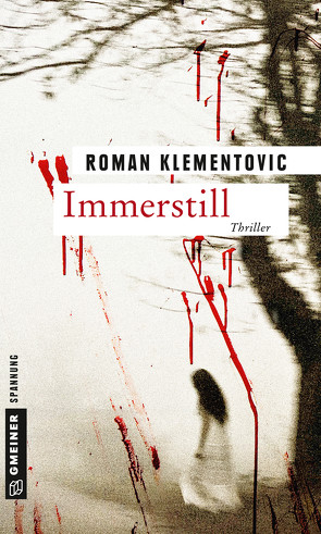 Immerstill von Klementovic,  Roman