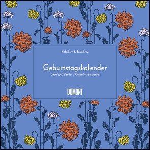 Immerwährender Geburtstagskalender – Lovely Flowers – Haferkorn & Sauerbrey – Quadrat-Format 24 x 24 cm von Haferkorn,  Romy