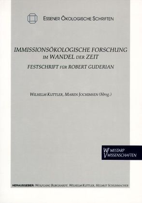 Immissionsökologische Forschung im Wandel der Zeit von Burghardt,  Wolfgang, Jochimsen,  Maren, Kuttler,  Wilhelm, Schuhmacher,  Helmut