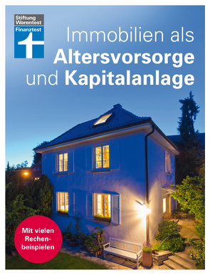 Immobilien als Altersvorsorge und Kapitalanlage von Oberhuber,  Nadine