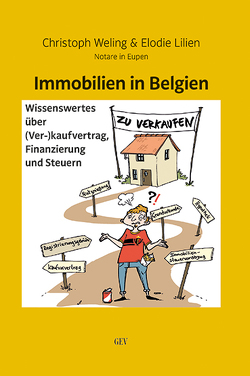 Immobilien in Belgien von Lilien,  Elodie, Weling,  Christoph