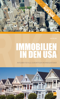 Immobilien in den USA von Blum,  Kai