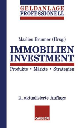 Immobilien Investment von Brunner,  Marlies