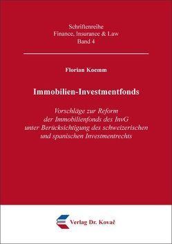 Immobilien-Investmentfonds von Koemm,  Florian