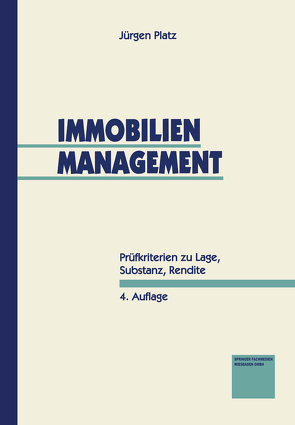 Immobilien-Management von Platz,  Jürgen