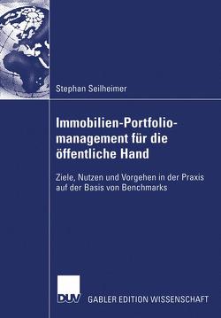 Immobilien-Portfoliomanagement für die öffentliche Hand von Diederichs,  Prof. Dr.-Ing. Claus Jürgen, Seilheimer,  Stephan