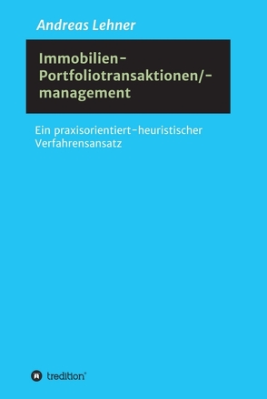 Immobilien-Portfoliotransaktionen-/ management von Lehner,  Andreas