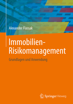 Immobilien-Risikomanagement von Flassak,  Alexander