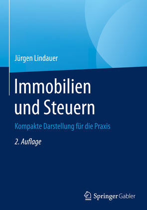 Immobilien und Steuern von Lindauer,  Jürgen