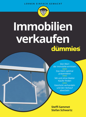 Immobilien verkaufen für Dummies von Sammet,  Steffi, Schwartz,  Stefan