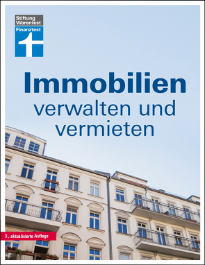 Immobilien verwalten und vermieten von Siepe,  Werner