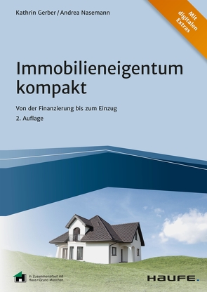 Immobilieneigentum kompakt – inkl. Arbeitshilfen online von Gerber,  Kathrin, Nasemann,  Andrea