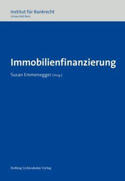 Immobilienfinanzierung von Emmenegger,  Susan