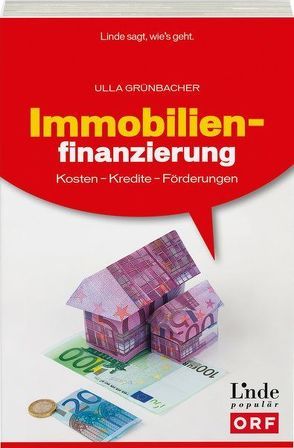 Immobilienfinanzierung von Grünbacher,  Ulla