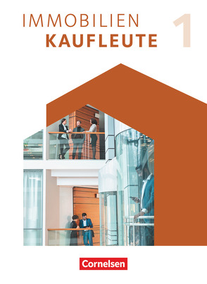 Immobilienkaufleute – Ausgabe 2022 – Band 1: Lernfelder 1-5 von Lengwinat,  Manuela, Wenzel,  Dirk, Wünsche,  Manfred