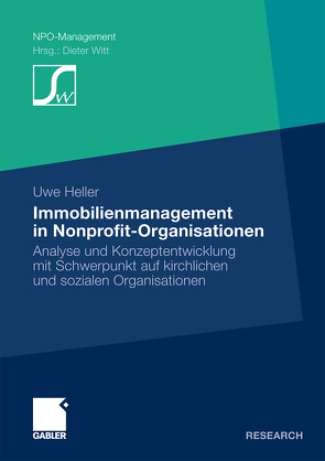 Immobilienmanagement in Nonprofit-Organisationen von Heller,  Uwe