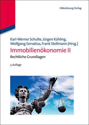 Immobilienökonomie / Immobilienökonomie II von Kühling,  Jürgen, Schulte,  Karl-Werner, Servatius,  Wolfgang, Stellmann,  Frank