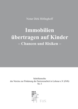 Immobilienübertragung auf Kinder von Dirk,  Höfinghoff, 