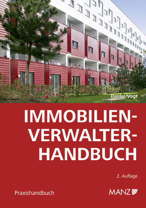 Immobilienverwalter-Handbuch von Danler,  Franz, Vogt,  Sybille