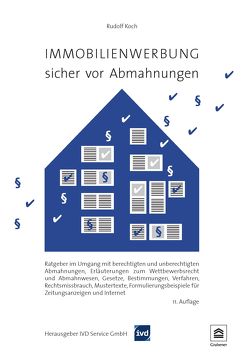 Immobilienwerbung – sicher vor Abmahnungen von Koch,  Rudolf, Schick,  Michael