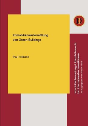 Immobilienwertermittlung von Green Buildings von Hillmann,  Paul