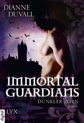 Immortal Guardians – Dunkler Zorn von Duvall,  Dianne, Lengermann,  Frauke