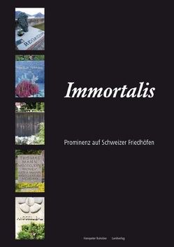 Immortalis von Buholzer,  Hanspeter