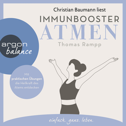 Immunbooster Atmen von Baumann,  Christian, Rampp,  Thomas