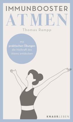 Immunbooster Atmen von Rampp,  Thomas