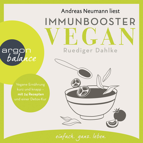 Immunbooster vegan von Dahlke,  Ruediger, Neumann,  Andreas