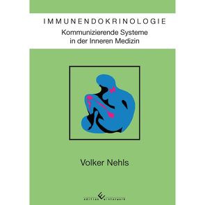 Immunendokrinologie von Nehls,  Volker