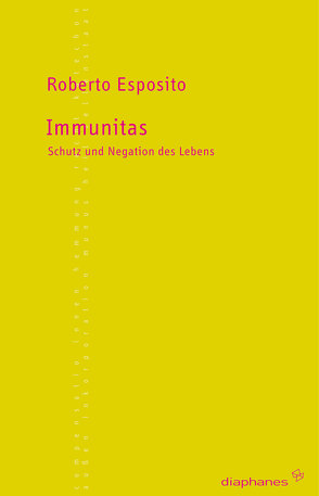 Immunitas von Esposito,  Roberto, Schulz,  Sabine
