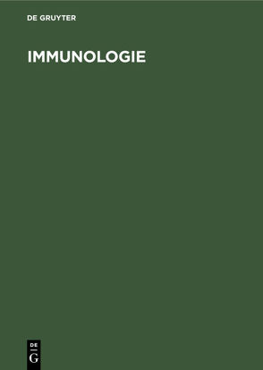 Immunologie von Benacerraf,  Baruj, Hahn,  Helmut, Kaufmann,  Stefan H., Unanue,  Emil R.