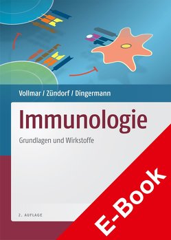 Immunologie von Dingermann,  Theodor, Vollmar,  Angelika, Zündorf,  Ilse