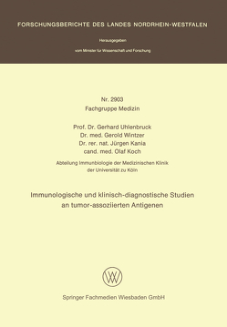 Immunologische und klinisch-diagnostische Studien an tumor-assoziierten Antigenen von Uhlenbruck,  Gerhard
